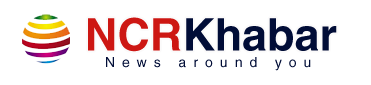 NCRKhabar :  खबरे आपकी आपके घर तक, Hindi News, Local हिन्दी न्यूज़ Live, Noida, Greater Noida West, NCR, Delhi हिंदी खबरें, ब्रेकिंग न्यूज़